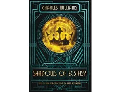 Livro Shadows of Ecstasy de Charles Williams (Inglês)