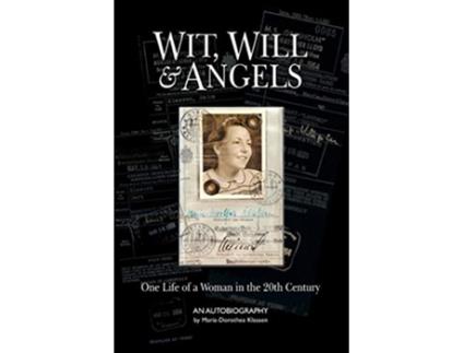 Livro Wit Will Angels One Life of a Woman in the 20th Century de Dorothea Klassen (Inglês)
