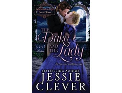 Livro The Duke and the Lady The Unwanted Dukes de Jessie Clever (Inglês)
