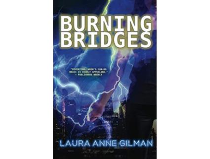 Livro Burning Bridges Retrievers de Laura Anne Gilman (Inglês)