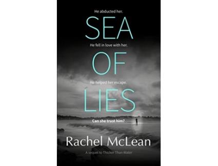 Livro Sea of Lies A chilling psychological thriller about secrets and trust The Village de Rachel McLean (Inglês)