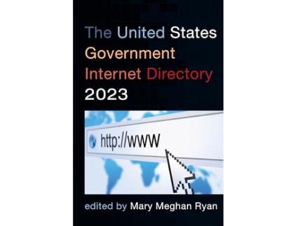 Livro United States Government Internet Directory 2023 de Ryan e Mary Meghan (Inglês)