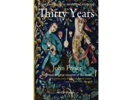 Livro Thirty Years de John Fraser (Inglês)