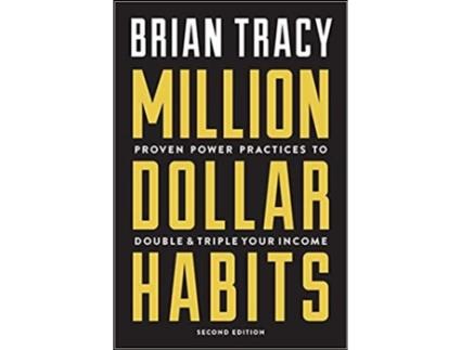 Livro Million Dollar Habits Proven Power Practices to Double and Triple Your Income de Brian Tracy (Inglês)