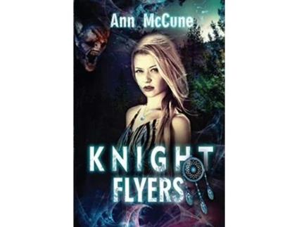 Livro Knight Flyers 1 de Ann McCune (Inglês)