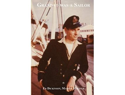 Livro Grandad Was A Sailor de Ed Dickinson (Inglês)