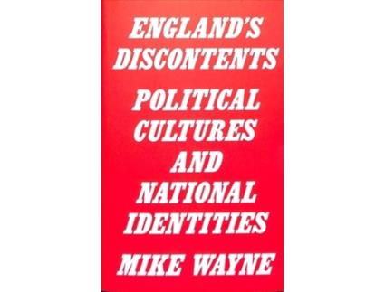 Livro Englands Discontents de Mike Wayne (Inglês)