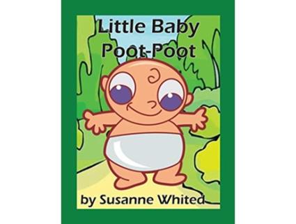 Livro Little Baby PootPoot de Susanne Whited (Inglês)
