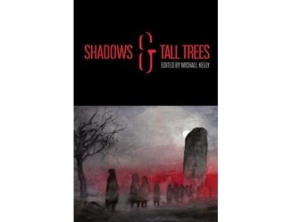 Livro Shadows Tall Trees 8 8 de Brian Evenson e M Rickert (Inglês)