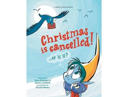 Livro Christmas is Cancelled or is it de Sam DAmato Gavin Leisfield (Inglês)