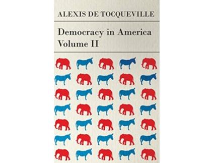 Livro Democracy in America Volume 2 de Alexis De Tocqueville (Inglês)
