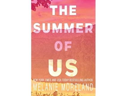 Livro The Summer of Us de Melanie Moreland (Inglês)