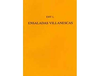 Livro Ensaladas Villanescas From The Romancero Nuevo Exeter Hispanic Texts de John Gornall William F Hunter (Inglês)