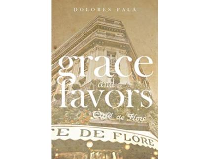 Livro Grace and Favors de Dolores Palá (Inglês)