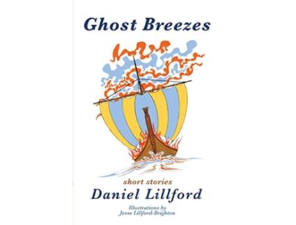 Livro Ghost Breezes de Daniel Lillford (Inglês)