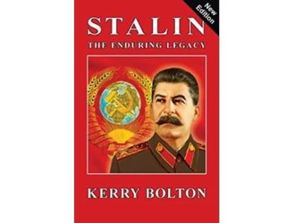 Livro Stalin The Enduring Legacy de Kerry Bolton (Inglês)