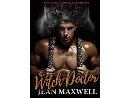 Livro The Witch Doctor Nine Lives Chronicles Book One de Jean Maxwell (Inglês)