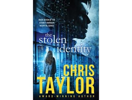 Livro The Stolen Identity The Sydney Harbour Hospital Series de Chris Taylor (Inglês)