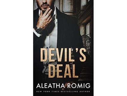 Livro Devils Deal Devils Series Duet Book 1 de Aleatha Romig (Inglês)