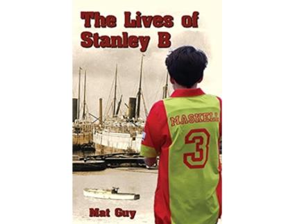 Livro The Lives of Stanley B de Mat Guy (Inglês)