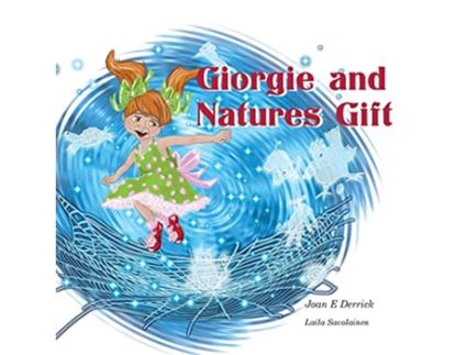 Livro Giorgie and Natures Gift 2 Spiritual Heritage for Children de Joan Derrick (Inglês)