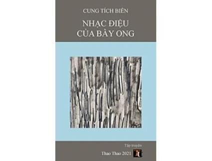 Livro Nh?c Ði?u c?a B?y Ong Vietnamese Edition de Cung Tích Bi?n (Vietnamita)