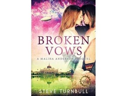 Livro Broken Vows A prequel to the Maliha Anderson series de Steve Turnbull (Inglês)