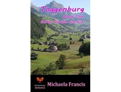 Livro Toggenburg Book 1 Early Purple Orchid de Michaela Francis (Inglês)