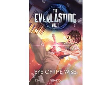 Livro The Everlasting Eye of the Wise An Original English Light Novel de Biako (Inglês)