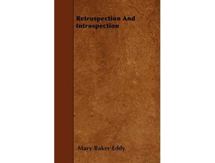 Livro Retrospection and Introspection de Mary Baker Eddy (Inglês)
