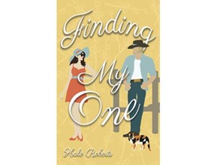 Livro Finding My One soft Cover de Roberts Halo (Inglês)