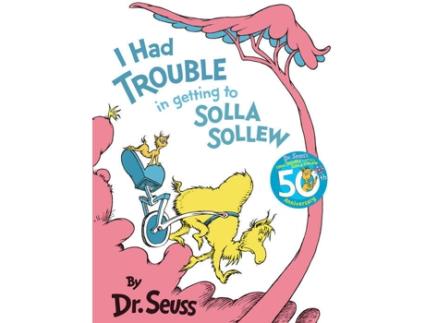 Livro I Had Trouble in Getting to Solla Sollew de Dr Seuss (Inglês - Capa Dura)