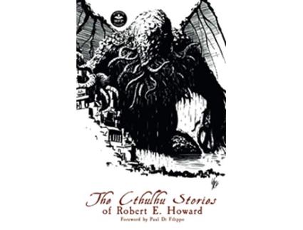 Livro Cthulhu Stories of Robert E. Howard de Robert E Howard, Hp Lovecraft et al. (Inglês)