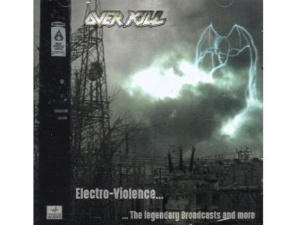 Overkill Electro-Violence... The Legendary Broadcasts And More Cd 2024