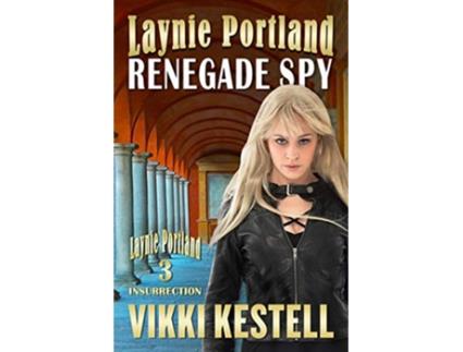 Livro Laynie Portland Renegade Spy de Vikki Kestell (Inglês)
