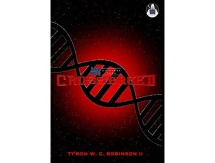Livro Crossbreed Dark Titan Universe Saga de Tyron W C Robinson II (Inglês)