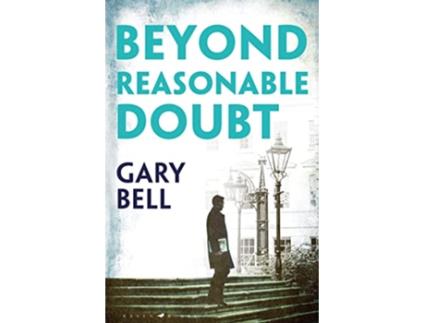 Livro Beyond Reasonable Doubt de Gary Bell (Inglês)