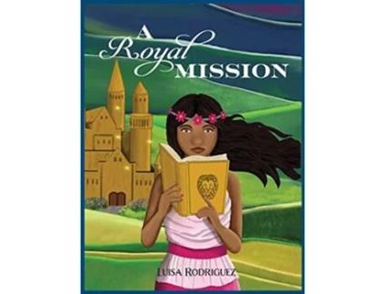 Livro Royal Mission de Luisa Rodriguez (Inglês - Capa Dura)