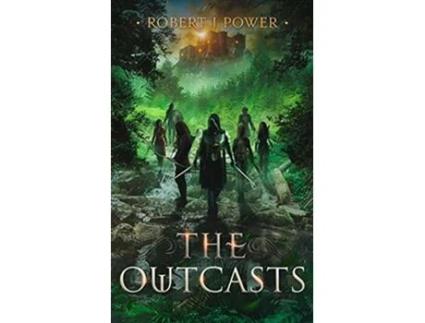 Livro The Outcasts Book Three of the Spark City Cycle 3 de Robert Power (Inglês)
