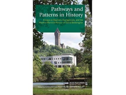 Livro Pathways and Patterns in History de Peter J Morden (Inglês)