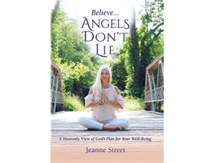 Livro Believe Angels Dont Lie de Jeanne Street (Inglês)