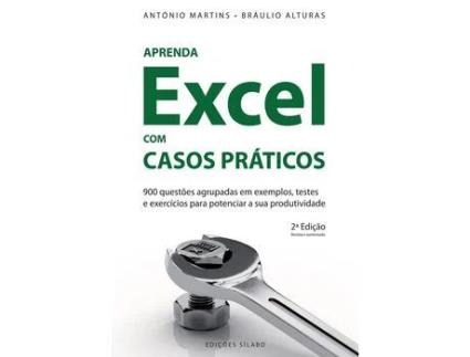 Livro Aprenda Excel com Casos Práticos de António Martins e Bráulio Alturas (Português)