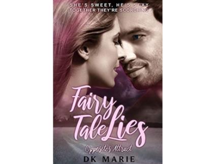 Livro Fairy Tale Lies de Dk Marie (Inglês)