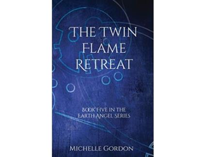 Livro The Twin Flame Retreat Earth Angel Series UK Edition de Michelle Gordon (Inglês)
