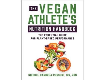 Livro Vegan Athletes Nutrition Handbook de Nichole Dandrea-Russert Rdn (Inglês)