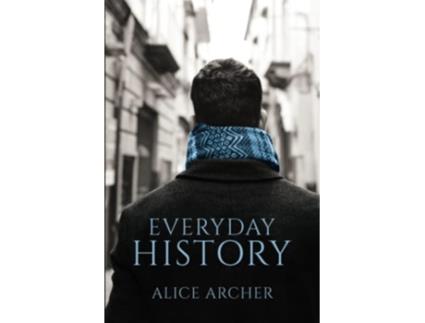Livro Everyday History de Alice Archer (Inglês)