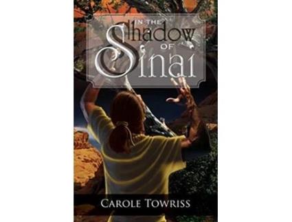 Livro In the Shadow of Sinai de Carole Towriss (Inglês)
