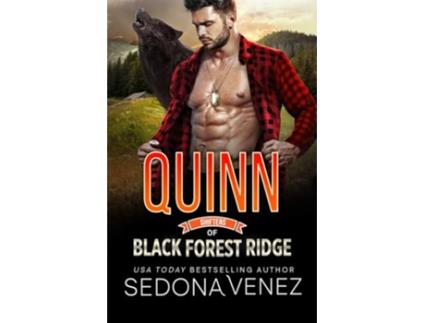 Livro Shifters of Black Forest Ridge Quinn A Fated Mates Paranormal Romance Shifters of Black Forest Ridge Romance de Sedona Venez (Inglês)