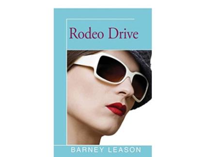 Livro Rodeo Drive de Barney Leason (Inglês)