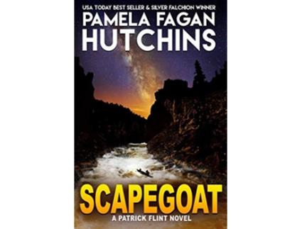 Livro Scapegoat A Patrick Flint Novel de Pamela Fagan Hutchins (Inglês)